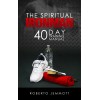 The Spiritual Ironman 40 Day Training Manual