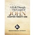 A Walk Through the Gospel of John - Chapter 21